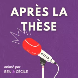 Après La Thèse Podcast artwork