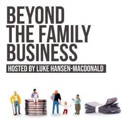 Beyond The Family Business Podcast artwork