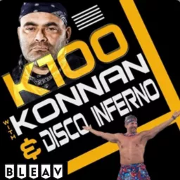 K100 w/ Konnan & Disco Podcast artwork