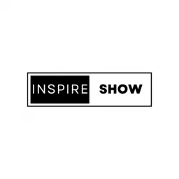 Inspire Show Podcast artwork