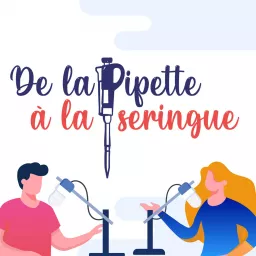 De la pipette à la seringue