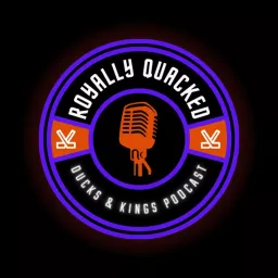 Royally Quacked Podcast artwork