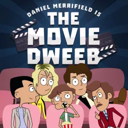 The Movie Dweeb Podcast artwork