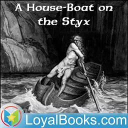 A House-Boat on the Styx by John Kendrick Bangs