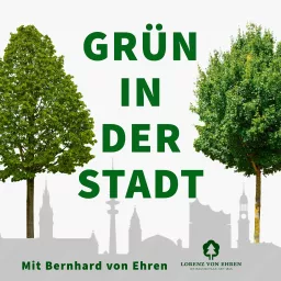 Grün in der Stadt Podcast artwork