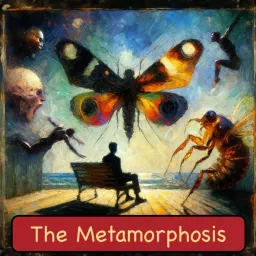 The Metamorphosis - Franz Kafka Podcast artwork