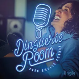 Dinguerie Room Podcast artwork