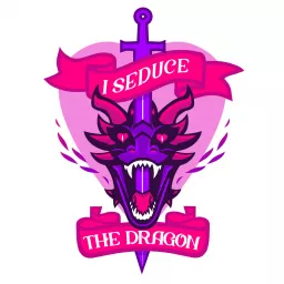 I Seduce The Dragon Podcast artwork