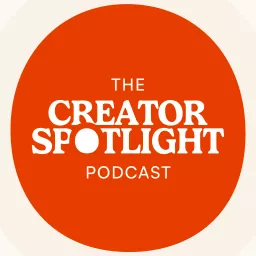 The Creator Spotlight Podcast artwork