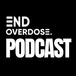 End Overdose Podcast artwork