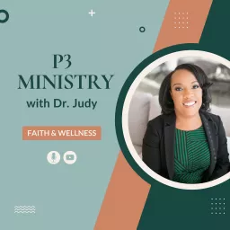 P3 Ministry with Dr. Judy