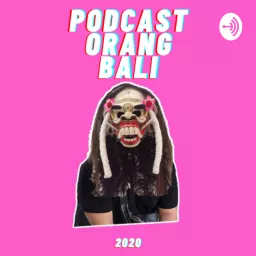 Podcast Orang Bali artwork