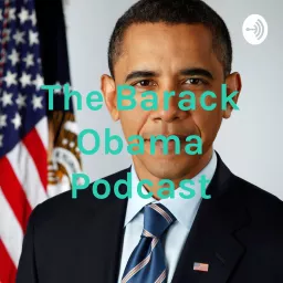 The Barack Obama Podcast