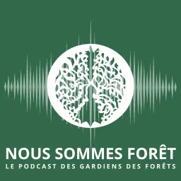 Nous Sommes Forêt