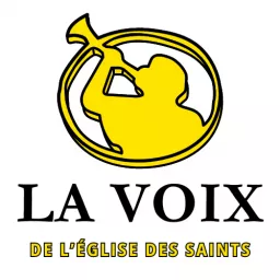 La voix de l’Eglise des Saints