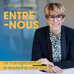 Entre-Nous. Le management et le leadership pour tous.