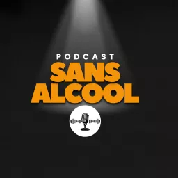 SANS ALCOOL Podcast artwork