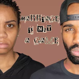 Marriage is not a Game Podcast artwork