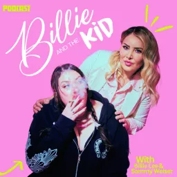 Billie & The Kid Podcast artwork