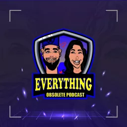 Everything Obsolete Podcast artwork