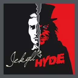 Dr. Jekyll and Mr. Hyde Podcast artwork