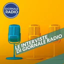 Interviste di Giornale Radio Podcast artwork