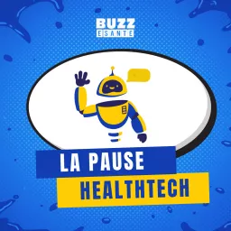 La Pause HealthTech Podcast artwork