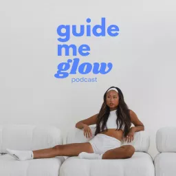 Guide Me Glow podcast artwork