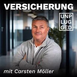 Versicherung unplugged mit Carsten Möller