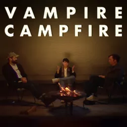 Vampire Campfire Podcast artwork