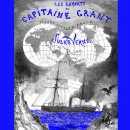 Les Enfants du capitaine Grant, by Jules Verne