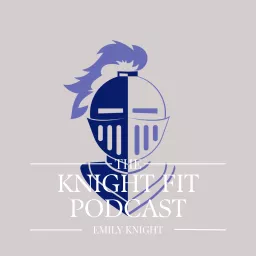 Knight Fit Podcast artwork