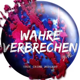Wahre Verbrechen - True Crime Podcast artwork