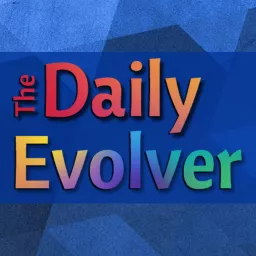 The Daily Evolver Podcast artwork