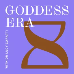 Goddess Era Podcast artwork