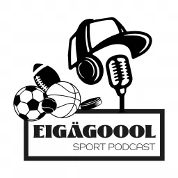 Eigägoool - Der Sportpodcast