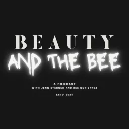 Beauty and The Bee Podcast artwork