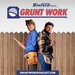 Grunt Work: THE Podcast about the TV Show Home Improvement artwork