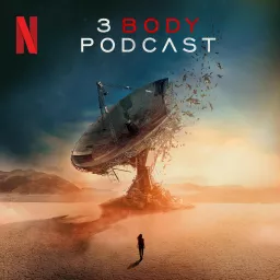 3 Body Podcast artwork