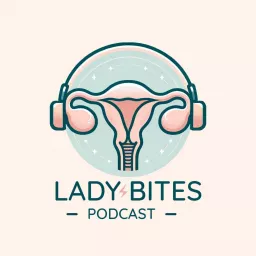 Lady Bites Podcast artwork