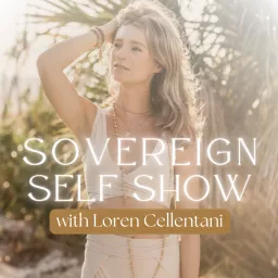 Sovereign Self Show Podcast artwork