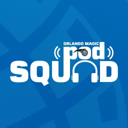 Orlando Magic Pod Squad Podcast artwork