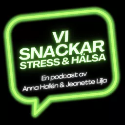 Vi snackar stress & hälsa Podcast artwork