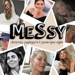 MeSsy with Christina Applegate & Jamie-Lynn Sigler Podcast artwork