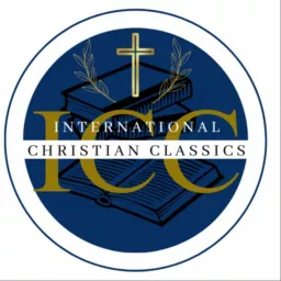 International Christian Classics (Biblically Reformed And Confessional)