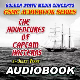 GSMC Audiobook Series: The Adventures of Captain Hatteras by Jules Verne