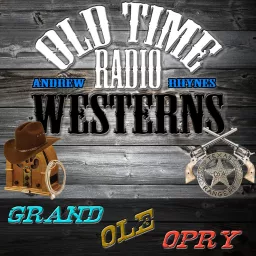 Grand Ole Opry | OTRWesterns.com