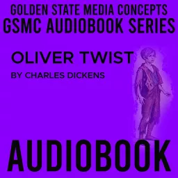 GSMC Audiobook Series: Oliver Twist by Charles Dickens