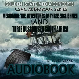 GSMC Audiobook Series: Meridiana by Jules Verne