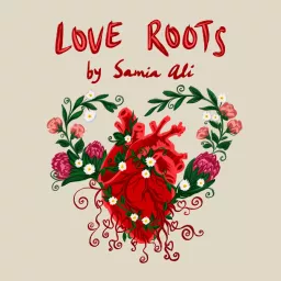 Love Roots Podcast artwork